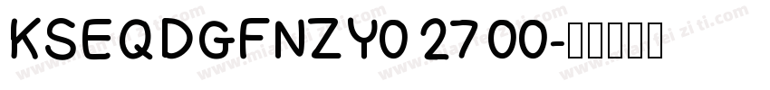 KSEQDGFNZY0 27 00字体转换